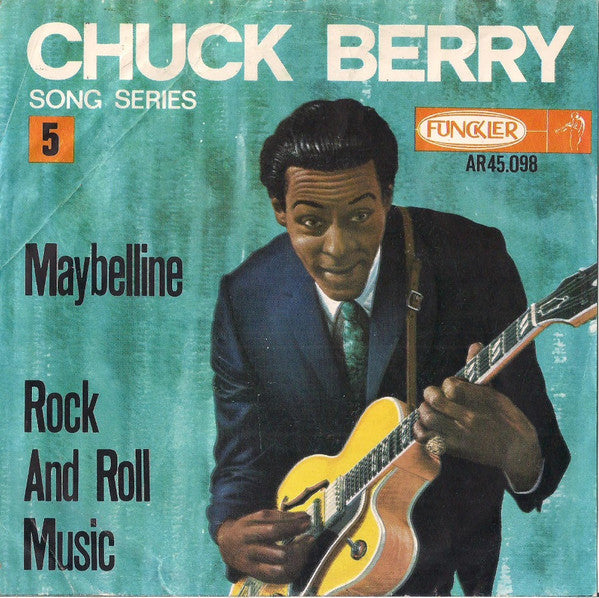Chuck Berry -Maybelline / Rock And Roll Music