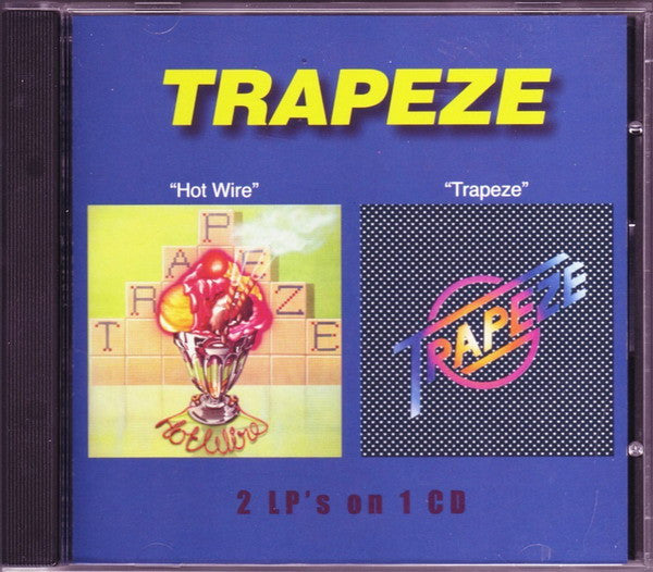 Trapeze -Hot Wire/Trapeze