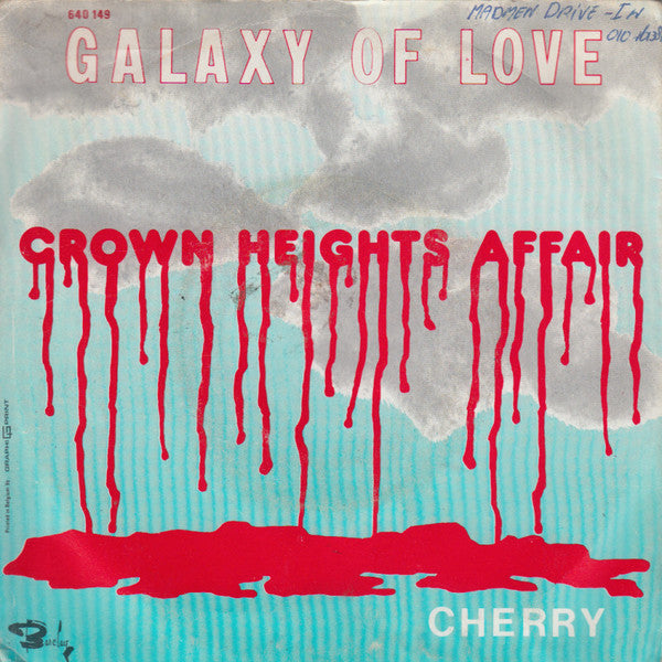 Crown Heights Affair -Galaxy Of Love / Cherry