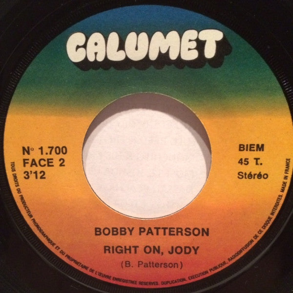 Bobby Patterson -How Do You Spell Love  /  Right On Jody