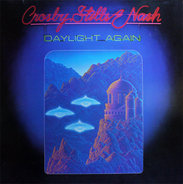 Crosby, Stills & Nash -Daylight Again