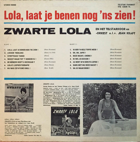 Zwarte Lola -Lola, Laat Je Benen Nog 'ns Zien!