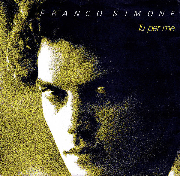Franco Simone -Tu Per Me