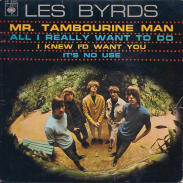 Les Byrds* -Mr. Tambourine Man
