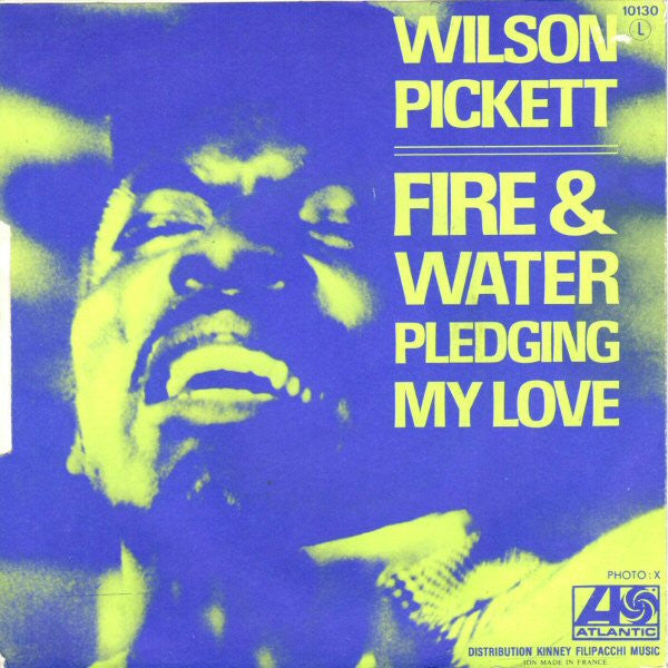 Wilson Pickett - Fire &amp; Water