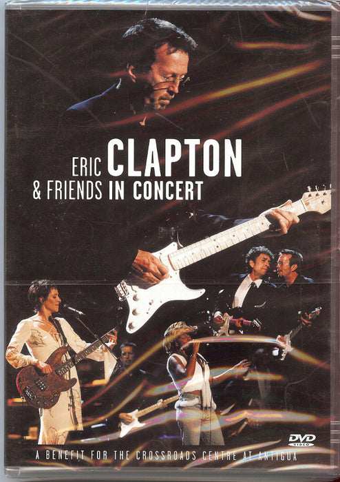Eric Clapton & Friends* -In Concert (A Benefit For The Crossroads Centre At Antigua)