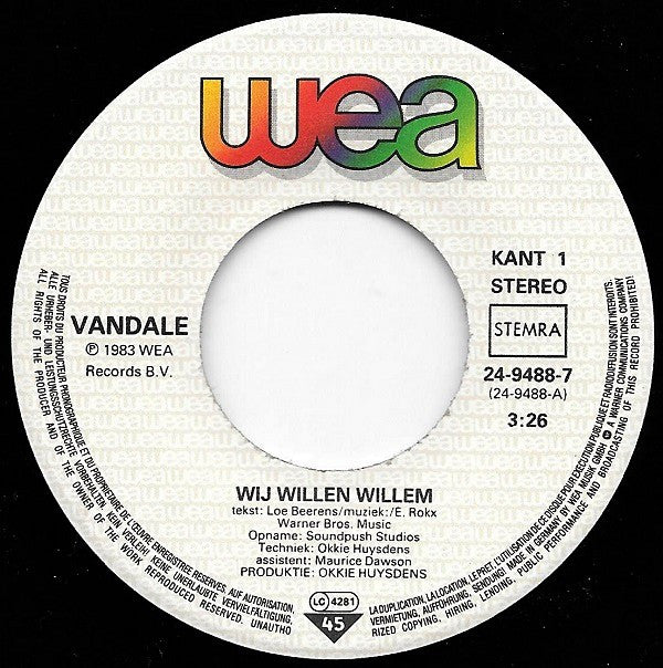 Vandale en Gehavend Nederland -Wij Willen Willem