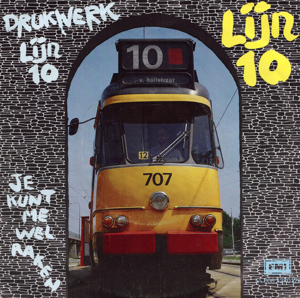 Drukwerk -Lijn 10 / Je Kunt Me Wel Raken