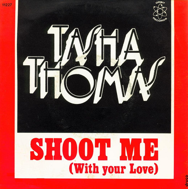 Tasha Thomas -Shoot Me (With Your Love)