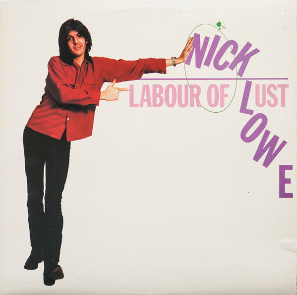 Nick Lowe -Labour Of Lust