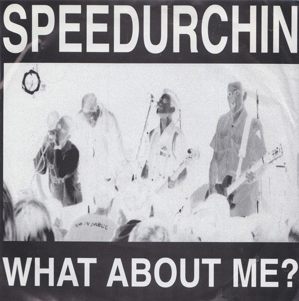 Speedurchin - What About Me