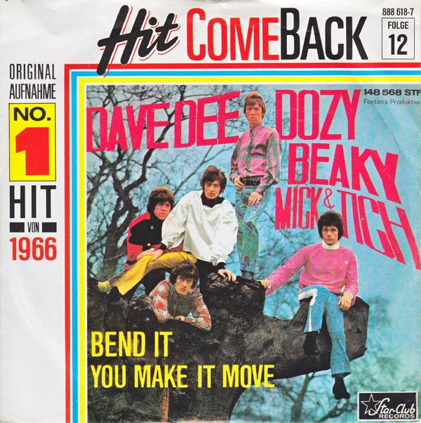 Dave Dee, Dozy, Beaky, Mick & Tich -Bend It / You Make It Move