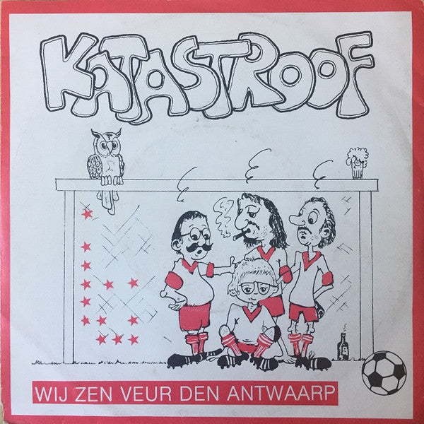 Katastroof - Met De Wijven Niks Als Last