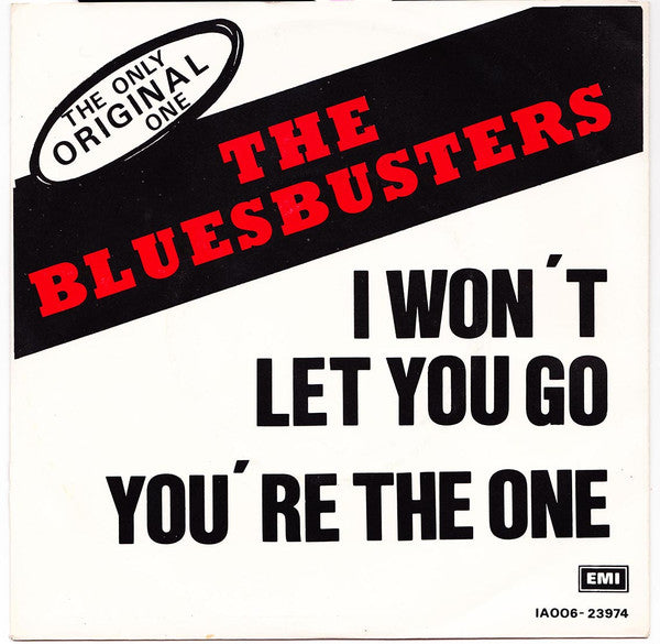 The Bluesbusters* -You're The One / I Won't Let You Go