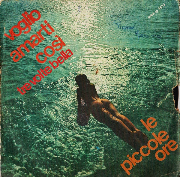 Le Piccole Ore -Voglio Amarti Così