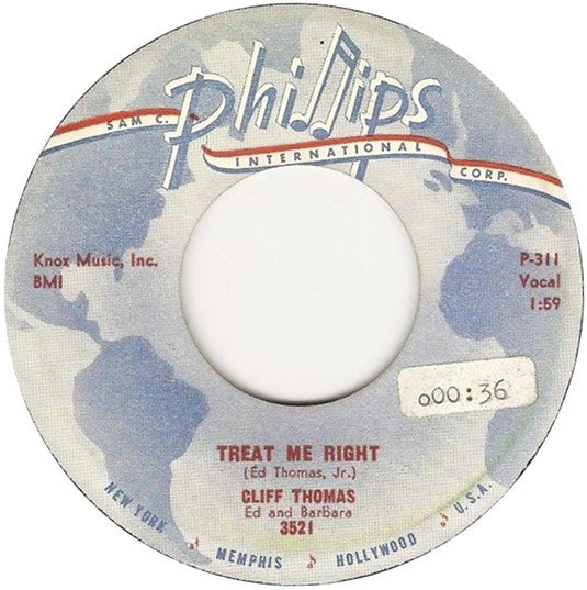 Cliff Thomas (2), Ed* And Barbara* -Treat Me Right / I’m On My Way Home