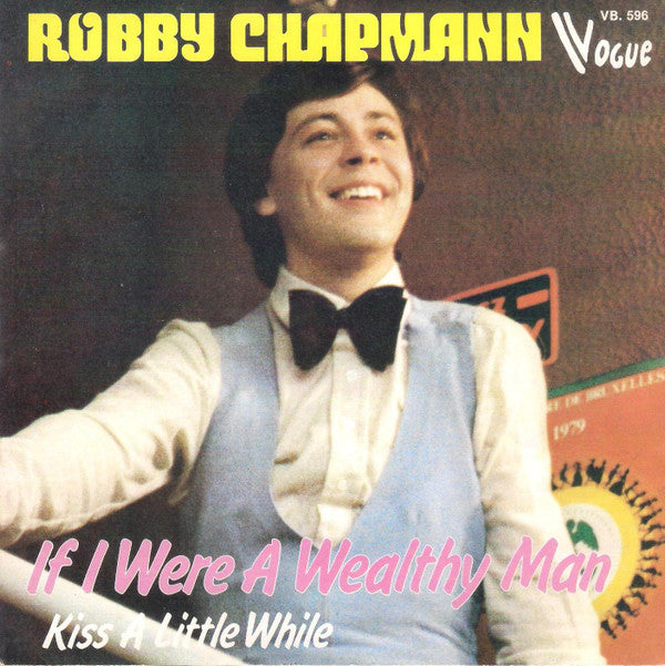 Robby Chapmann -If I Were A Wealthy Man