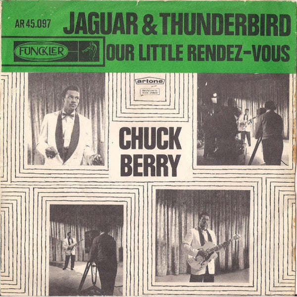 Chuck Berry -Jaguar And Thunderbird / Our Little Rendez-Vous