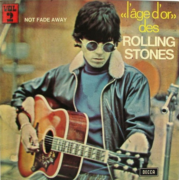 Rolling Stones* -«L'âge D'or» Des Rolling Stones - Vol 2 - Not Fade Away