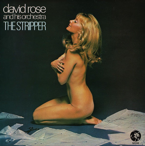 David Rose And His Orchestra* -The Stripper