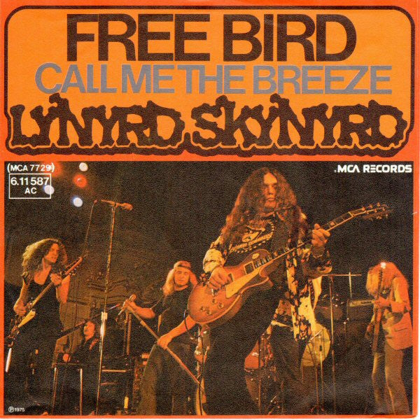 Lynyrd Skynyrd -Free Bird