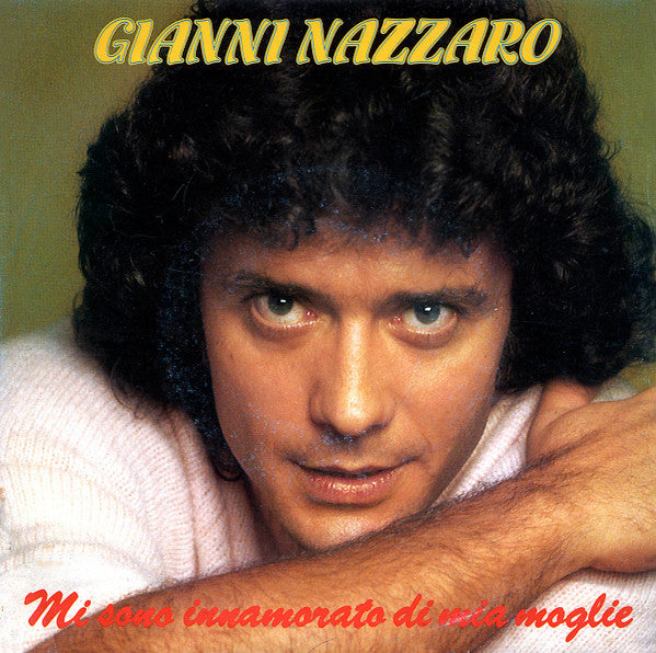 Gianni Nazzaro -Mi Sono Innamorato Di Mia Moglie