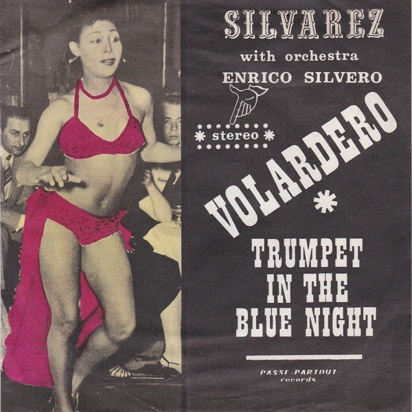Silvarez With Orchestra Enrico Silvero* -Volardero
