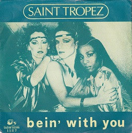 St. Tropez* -Bein' With You