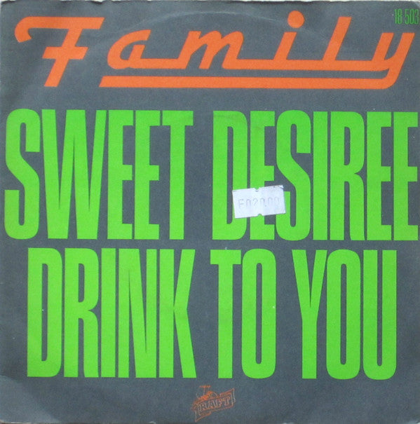 Family (6) -Sweet Desiree / Drink To You