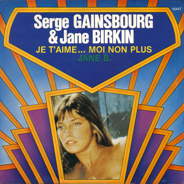 Jane Birkin & Serge Gainsbourg - Je T'aime… Moi Non Plus / Jane B.