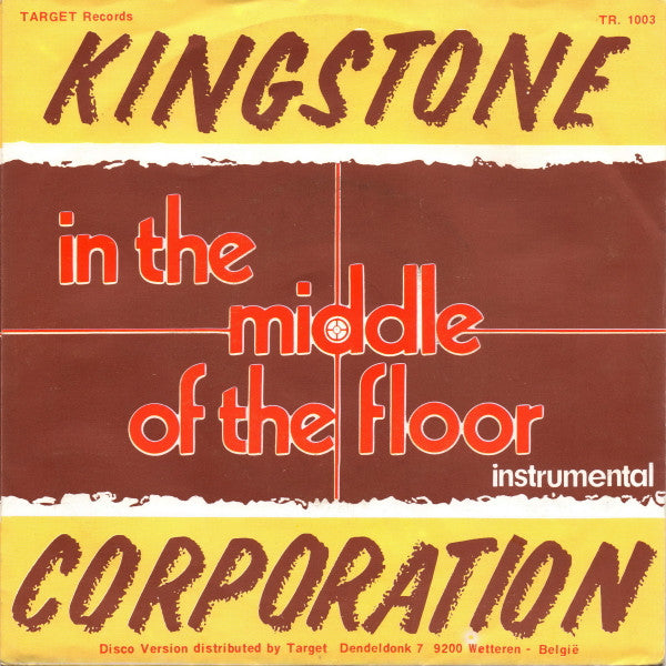 Kingstone Corporation -In The Middle Of The Floor