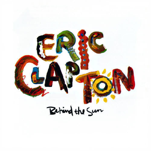 Eric Clapton -Behind The Sun