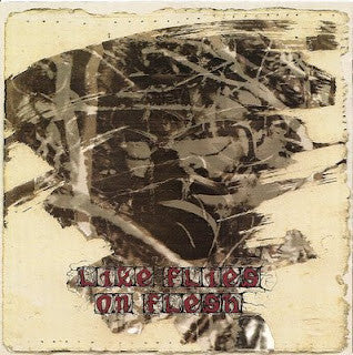 Asunder / Like Flies On Flesh -Asunder / Like Flies On Flesh