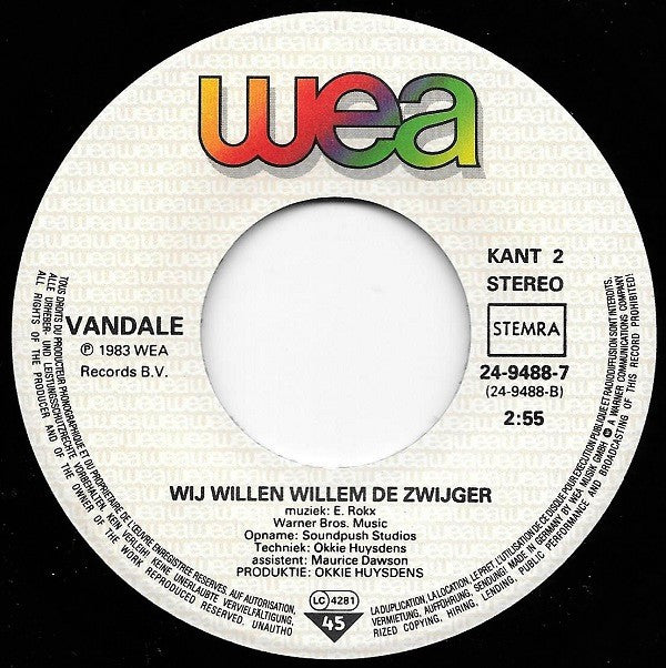 Vandale en Gehavend Nederland -Wij Willen Willem