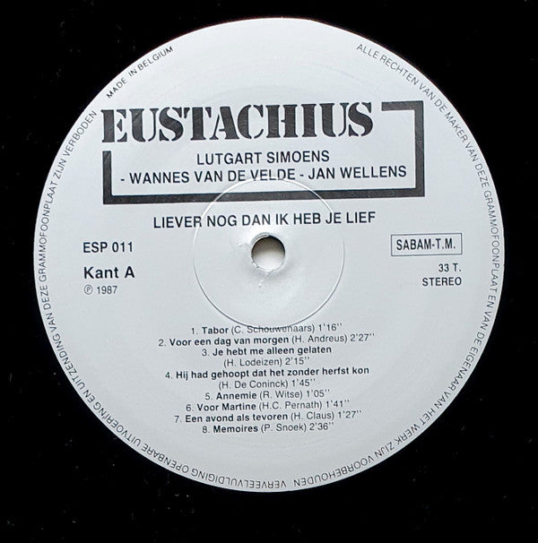 Lutgart Simoens - Wannes Van De Velde - Jan Wellens - Liever Nog Dan Ik Heb Je Lief