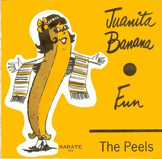 The Peels -Juanita Banana