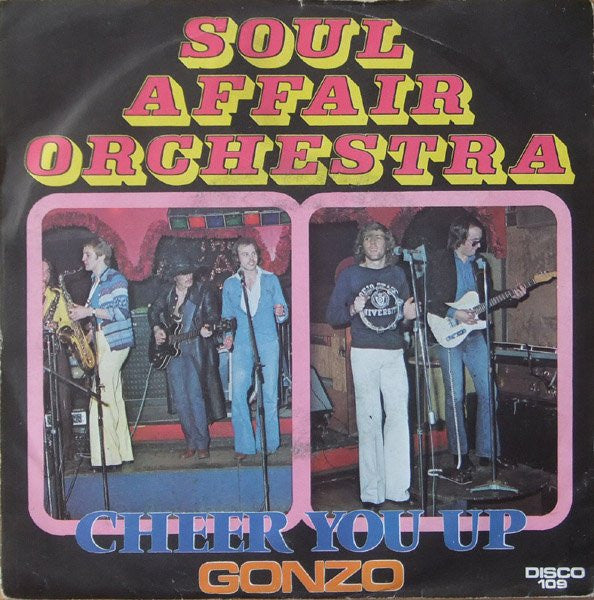 Soul Affair Orchestra* - Cheer You Up (Love Strut)