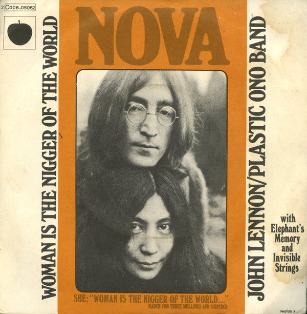 John Lennon / Yoko Ono / Plastic Ono Band* With Elephant's Memory* And Invisible Strings -Woman Is The Nigger Of The World