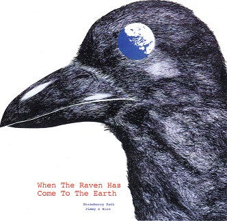 Strawberry Path -When The Raven Has Come To The Earth