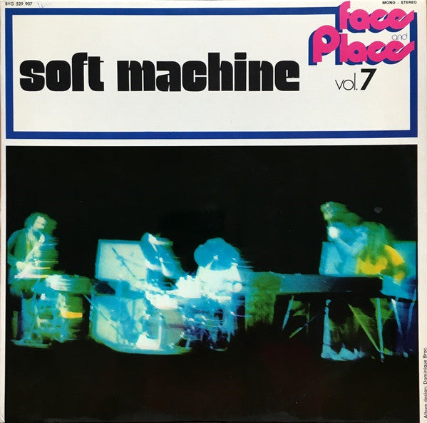 Soft Machine -Faces And Places Vol. 7