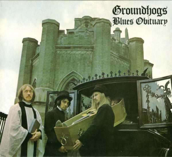 Groundhogs* -Blues Obituary