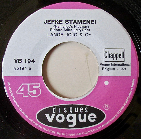 Lange Jojo & Cie* -Jefke Stameneï (Hernando's Hideaway Tango) / Oh Eleonore! (Les Yeux Noirs)