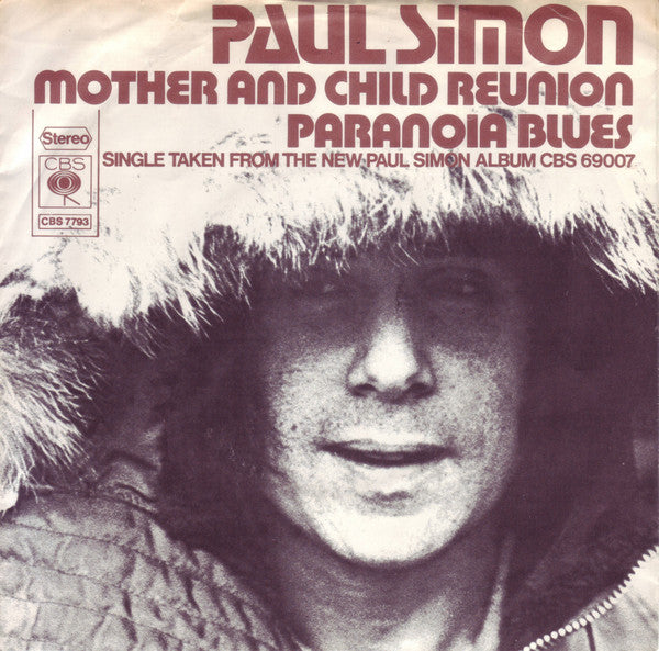 Paul Simon -Mother And Child Reunion / Paranoia Blues