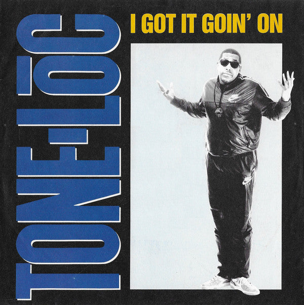 Tone-Loc* - I Got It Goin' On