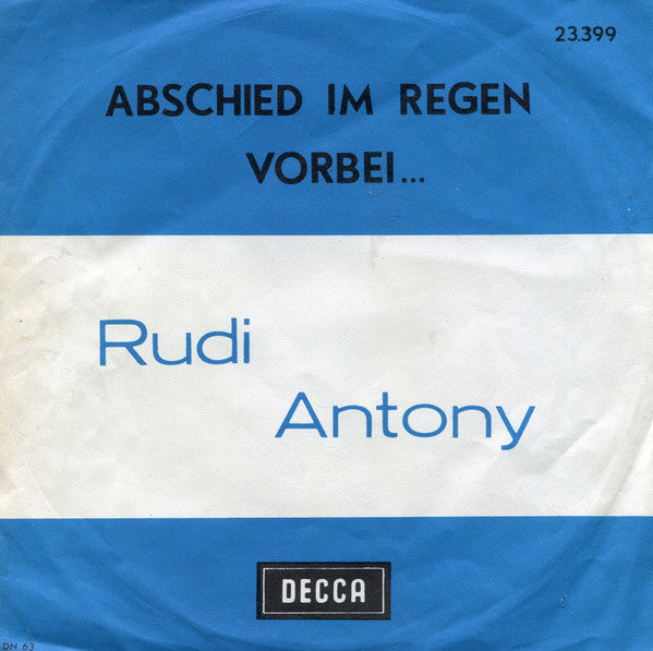 Rudi Anthony -Abschied Im Regen / Vorbei...