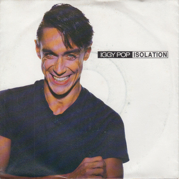 Iggy Pop -Isolation