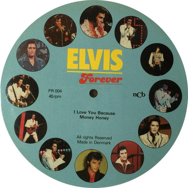 Elvis* -I Love You Because / Money Honey