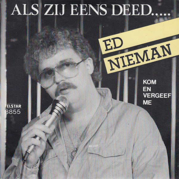 Ed Nieman -Als Zij Eens Deed.....