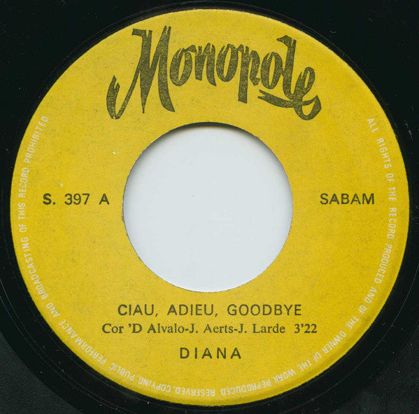 Diana (77) -Ciau, Adieu, Goodbye / Iedereen Zoekt Naar 'N Beetje Liefde