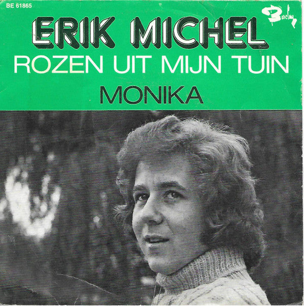 Erik Michel* -Rozen Uit Mijn Tuin